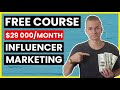 Influencer Marketing Step By Step 2022 (Free Course/Tutorial)