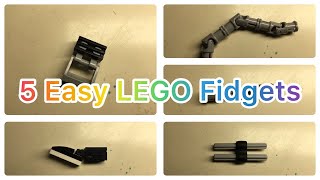 5 Easy LEGO Fidgets