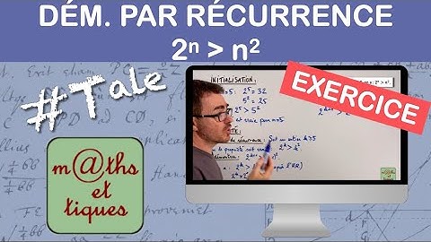 EXERCICE : Effectuer une démonstration par récurrence - Terminale