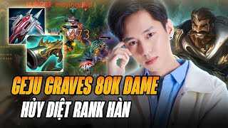 ÔNG TRÙM MÁY CHỦ SIÊU CẤP GEJU DU ĐẤU RANK HÀN FARM 28 MẠNG CÙNG 80K DAME VỚI TƯỚNG TỦ GRAVES