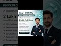 TGL Block Mining Explained 💰 | 2 Lakh से 2 Crore Income Possible ?