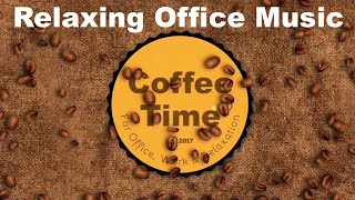 Music for Office: 3 HOURS Music for Office Playlist and Music For Office Work by Coffee Time 117 views 7 months ago 3 hours, 39 minutes