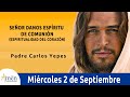 Evangelio De Hoy Miércoles 2 Septiembre 2020 San  Lucas 4, 38-44 l Padre Carlos Yepes