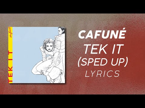 Cafuné - Tek It (Sped Up) (LYRICS) \