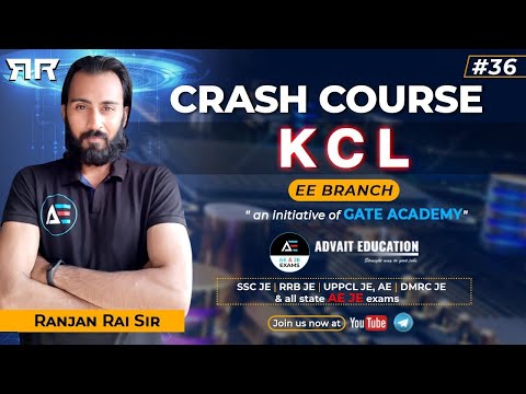 #36 KCL | Crash Course by Ranjan Rai Sir | EE | AE/JE