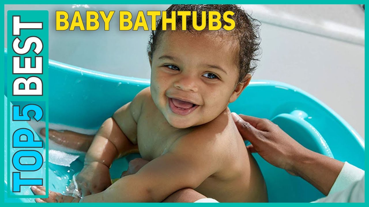 Best Baby Bathtubs in 2021 [Top 5 Best Baby Bathtubs]