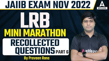 JAIIB Nov 2022 | LRB Mini Marathon | Recollected Questions Part 6  By Praveen Rana