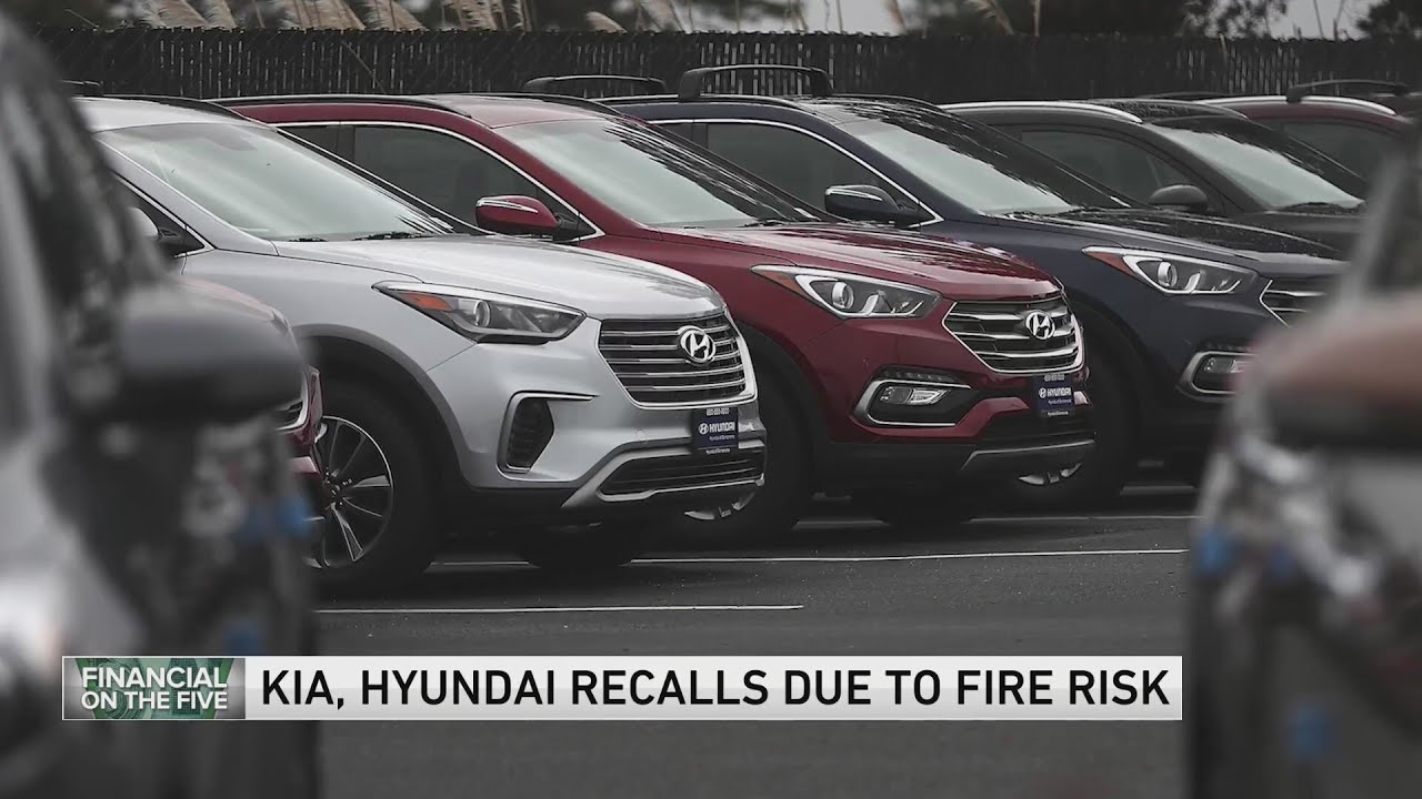 Kia, Hyundai recall 3.3 million vehicles over fire risk