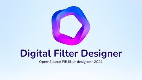 Digital Filter Designer V2.0 Demo