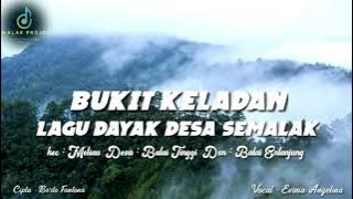 Lagu DAYAK DESA // BUKIT KELADAN (Official Music Vidio )
