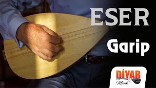 Eser - Garip - Yolumuz Ezgilerimiz 1