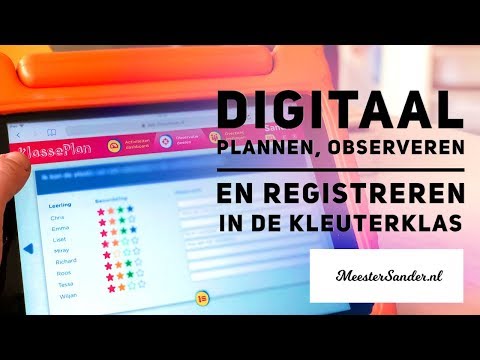 Digitaal plannen, observeren en registeren in de kleuterklas - uitleg door meester Sander