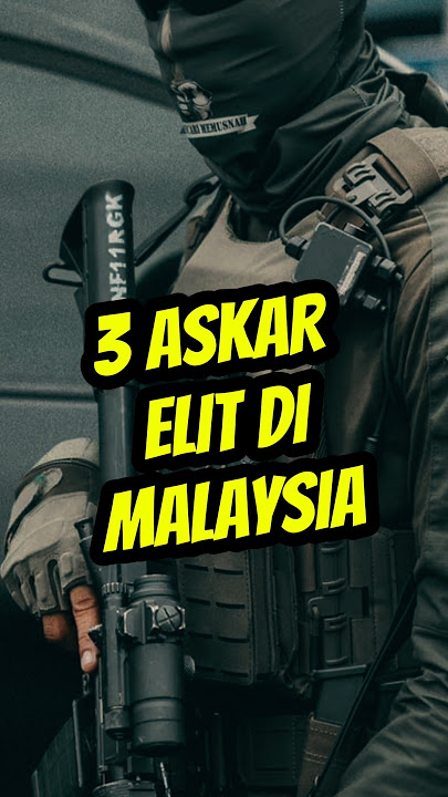 TIGA ASKAR ELIT DI MALAYSIA