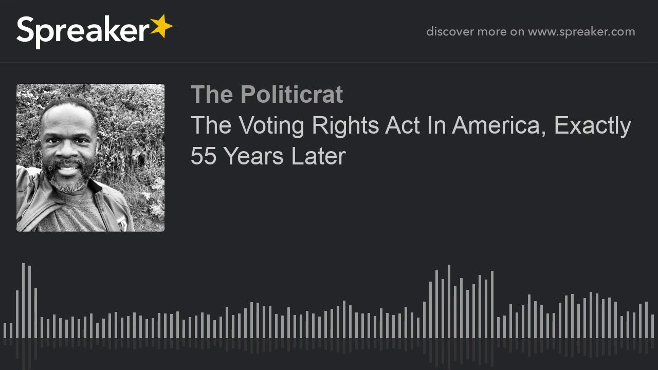 The Voting Rights Act In America, Exactly 55 Years Later - YouTube
