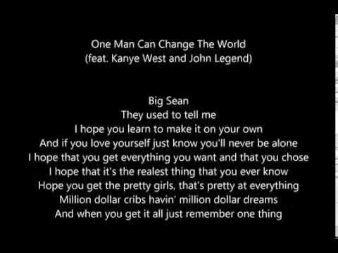 Big Sean - One Man Can Change the World (featuring Kanye West and ...