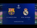 FIFA 20 | FC Barcelona vs Real Madrid | UEFA Champions League Final