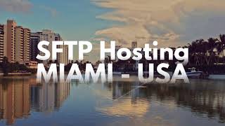SFTP Hosting - Miami, USA - Hyve Managed Hosting