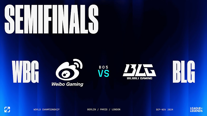 [中文] 英雄聯盟 2024 世界大賽四強淘汰賽 Day 1 | WBG vs BLG | 英雄聯盟世界大賽 (2024)