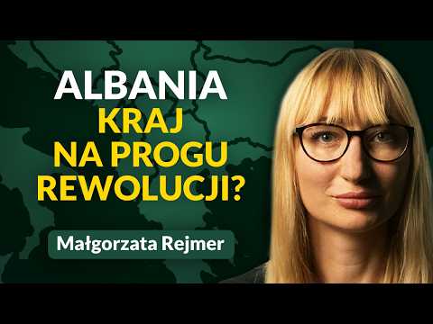 Albania: What to Know About What’s Happening There Now? Małgorzata Rejmer | Eastern Sketches