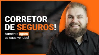 Técnica de Vendas para vender SEGUROS Auto, Residencial e Empresarial!