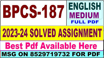 BPCS 187 solved assignment 2023-24 || bpcs 187 solved assignment 2024 in English || bpcs 187 english