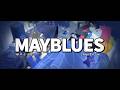 MAYBLUES / 楠木ともり【 歌ってみた 】Mayだけ ver. (cover)