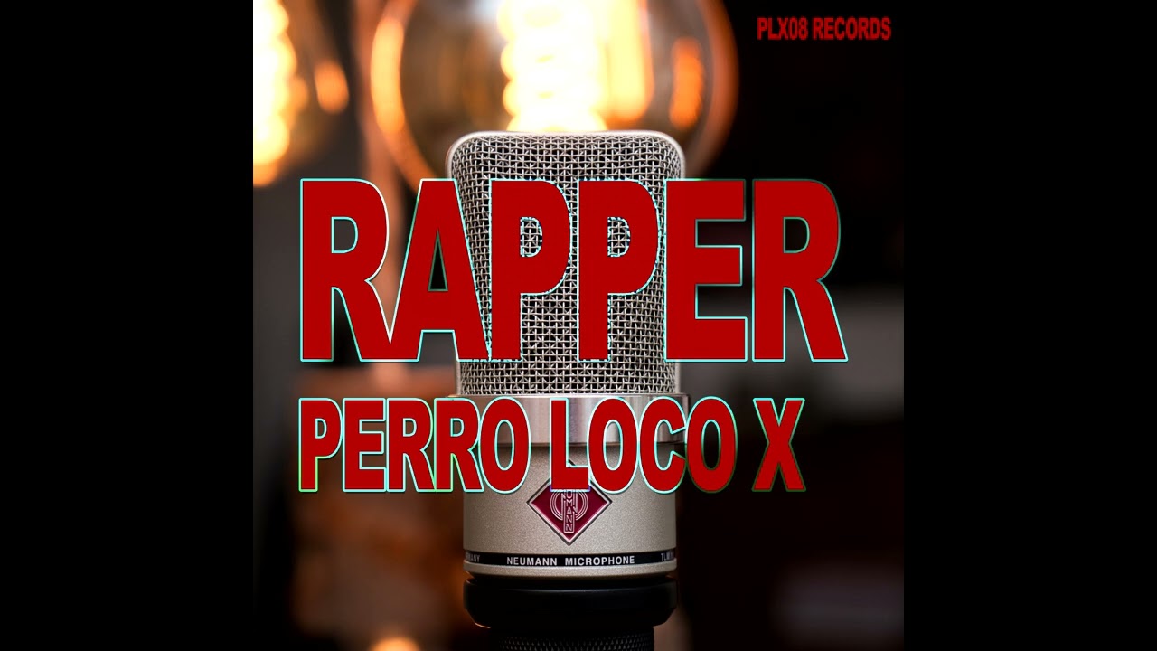Watch Perro Loco X - Rapper (Official Audio) on YouTube Watch Perro Loco X - Rapper (Official Audio) on YouTube