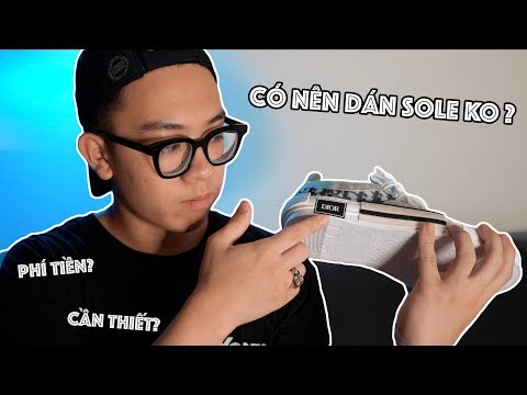 Video Có nên dán sole ko ? | Dán đế giày Dior - youtube