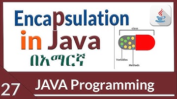 Encapsulation in java.|  in Amharic_part_27