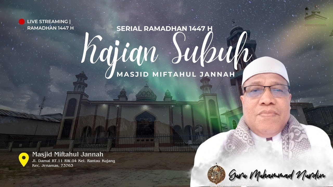 LIVE | Kajian Subuh 01 Ramadhan 1447 H / 2026 M | Bersama: Guru Muhammad Nurdin