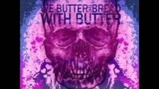 we butter the bread with butter Fuchs du hast die Gans gestolen