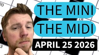 Dodging the security systems! - NYT Mini and NYT Midi Crosswords (April 25 2026)