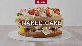 Miele x Le Creuset: Un Naked Cake