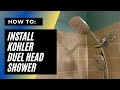 Kohler Duel Head Shower- Install and Demo
