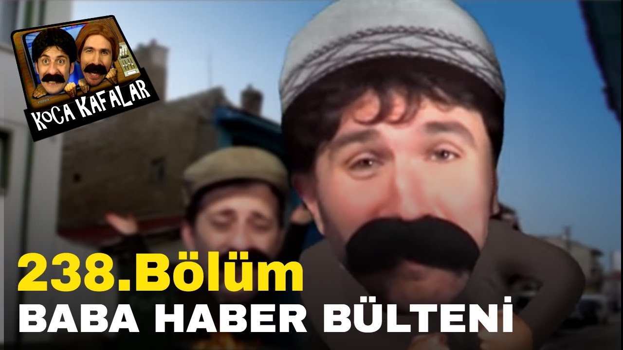 Koca Kafalar Haber Bülteni - Bölüm 238 - YouTube