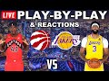 Toronto Raptors vs Los Angeles Lakers | Live Play-By-Play &amp; Reactions