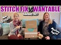 Stitch Fix vs. Wantable | February 2021 | Comparing Two Sub Boxes! | New Stylist | Mystery Item?