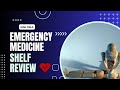 Highyield emergency medicine shelfstep 2 ck review