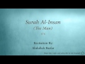 Surah Al Insan The Man 076 Abdullah Basfar Quran Audio 