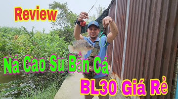 Review ná Cao Su Bắn Cá,máy BL30 không làm ae thất vọng🐟
