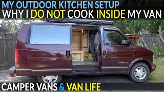 VAN LIFE KITCHEN: Outdoor Kitchen Setup - Why I Do NOT Cook Inside  [AWD Astro Camper]  [GMC Safari]