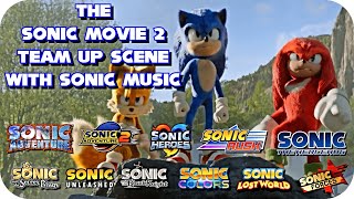 The Sonic Movie 2 Team Up Scene With Sonic Music