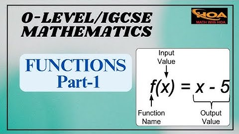 Functions, Inverse Functions & Composite Functions | Part-1 | O-Level & IGCSE Math | MATH With HOA