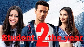 student of the year 2 full movie 2019 || Tiger Shroff Annaya Pandey  || HAS GREMIN VIDEO