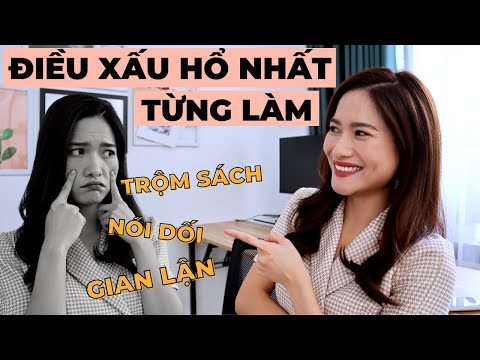 Video: Làm Thế Nào để Quên đi Sự Xấu Hổ