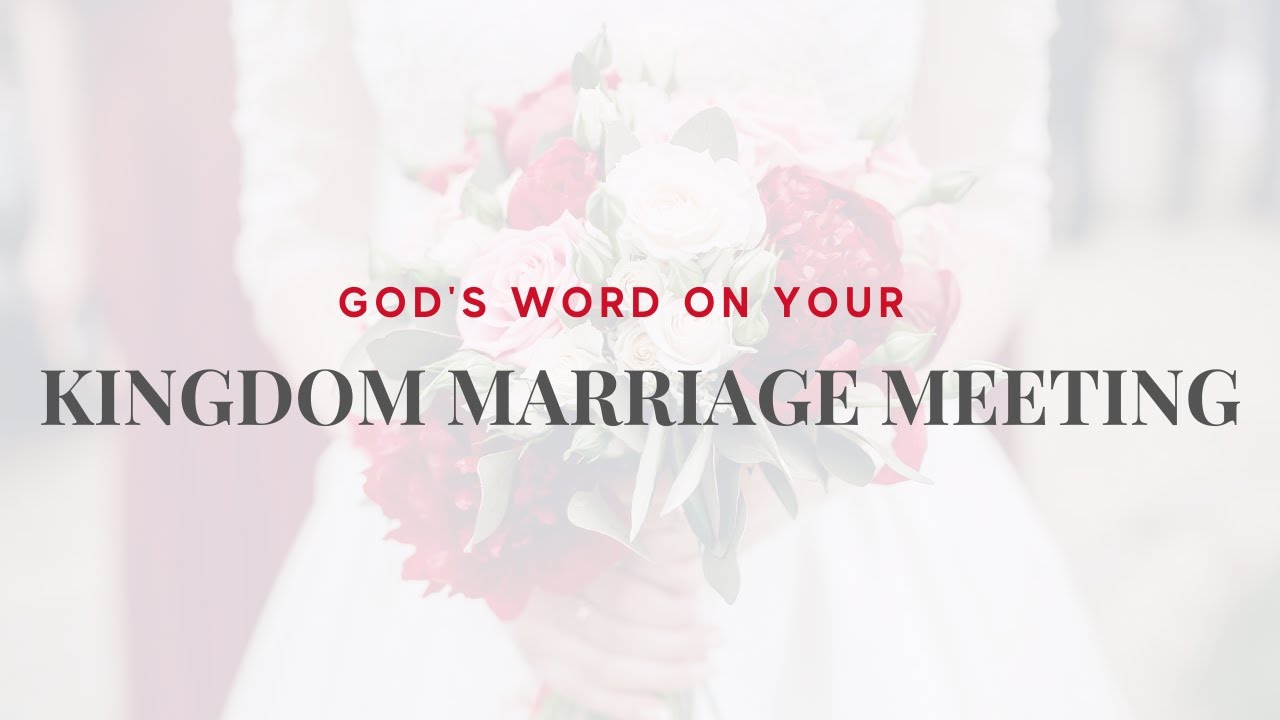 Your Kingdom Marriage Meeting | The Lord Will Lead Your Spouse To You | Prophetic Word & Revelation