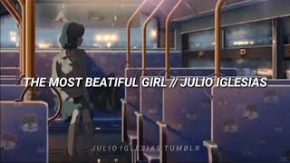 The Most Beatiful Girl [Lyrics And Subtítulos En Español] - Julio Iglesias