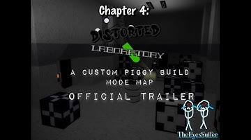 Chapter 4: The Distorted Laboratory | Custom Piggy Build Mode Map | Official Trailer