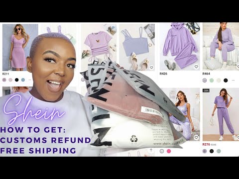 Shein: How to get a customs refund, Free shipping and everything you need to know before you