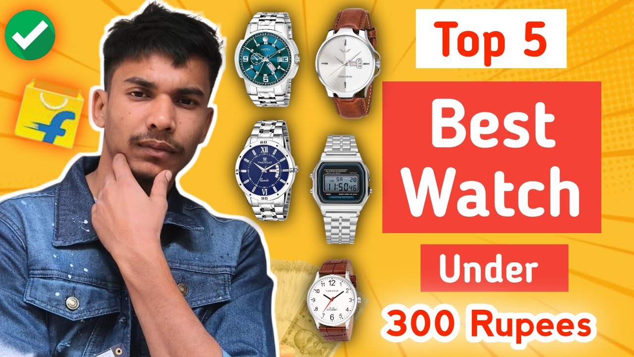 🔥Under 300 ✅Top 5 Best Watch Under 300 rupees 